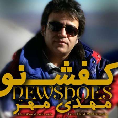 Mehdi Mehr – New Shoes